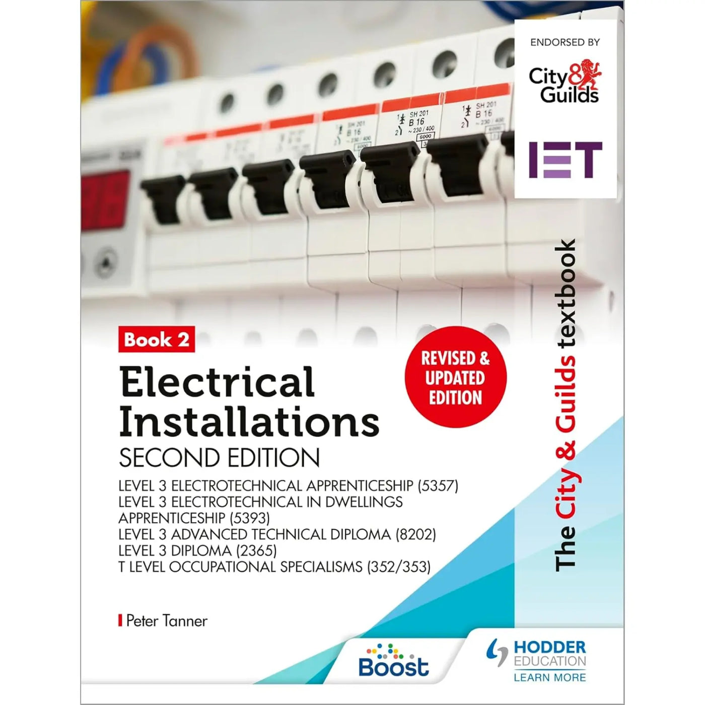 The City and Guilds Textbook Book 2 Electrical Installations Second Edition for Level 3